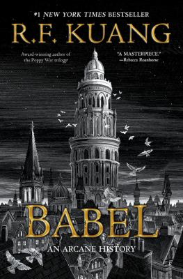 Babel, o la necesidad de la violencia: una historia arcana de la revolución  de los traductores de Oxford - Biblioteca Pública Haverhill