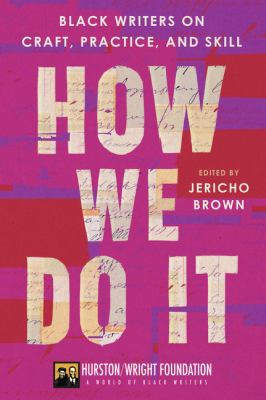 Image of the cover of How We Do It, edited by Jericho Brown
