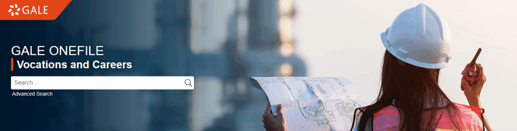 Header of the Gale OneFile: Vocations and Careers database. Includes an image of a person in a hard hat holding plans as well as the Gale logo, the name of the database, and the search bar.